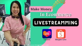 How To Make Money in Ecommerce Livestreaming ? ( Lazada Live / Shopee Live Streaming )