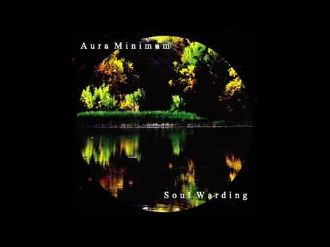 Aura Minimum - Soul Warding I