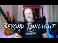 Beyond Twilight - Crying - First Listen/Reaction