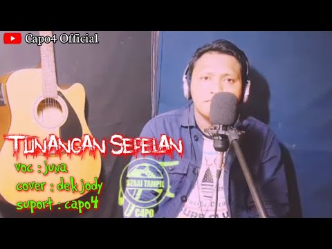 TUNANGAN SEPELAN JUNA (cover dek jody)