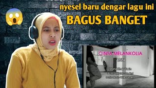 Download lagu ANN - CINTA MELANKOLIA | 🇮🇩 REACTION mp3
