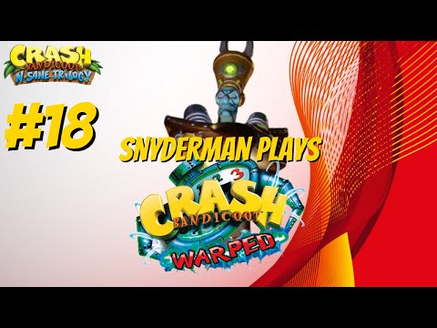 Snyderman Plays Crash Bandicoot N’Sane Trilogy Pt. 18 Full Playthrough- Third Time Twister