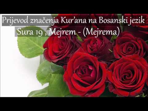 Sura 19 , Mejrem - (Mejrema) Prijevod na Bosanski [HD]