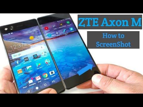 ZTE Axon M How to ScreenShot two different ways