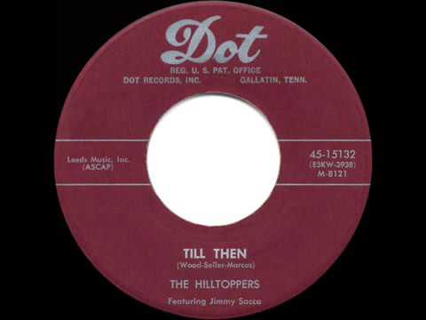 1954 HITS ARCHIVE  Till Then   Hilltoppers
