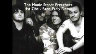 Manic Street Preachers - 4st 7lbs (Rare Early Demo)