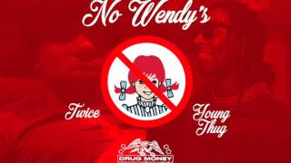 Young Thug - No Wendy&#39;s (Feat. Twice) [Controlla Remix]