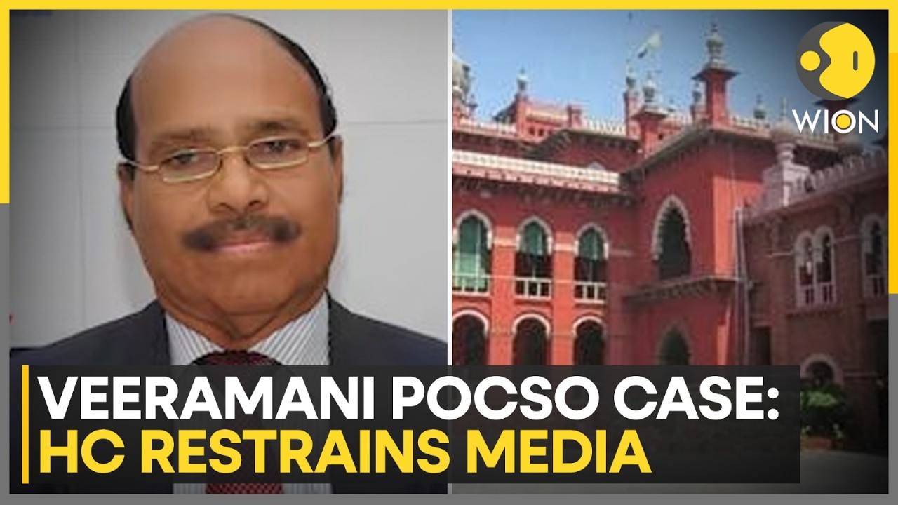 Veeramani Posco Case | Madras HC: We Must Show Sensitivity in Such Cases | WION