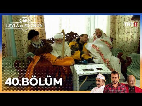 Leyla ile Mecnun 40. Bölüm