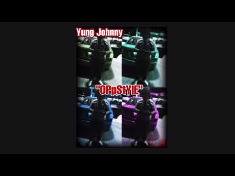 Yung johnny - " oppstyle " ( official audio)