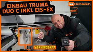 Einbau der Truma DuoC Fernanzeige inkl. EisEx - Schutz vor Reglervereisung im Wintercamping!