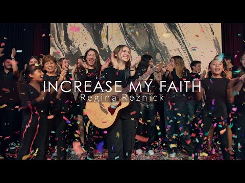 Regina Reznick - increase my faith (Official Video)