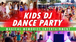 Kids DJ Dance Party - Magical Memories Entertainment