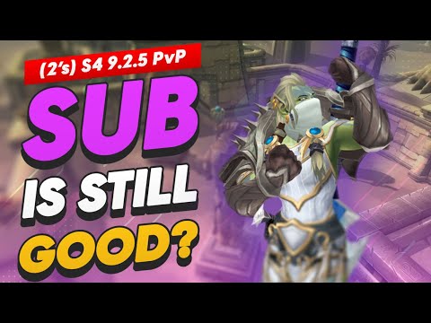 9.2.5 PvP - Season 4 - Sub Rogue Is Still Good?!