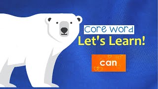 Let's Learn! Core Word "Can" gameplay video by lcalabresi, 2:54 duration