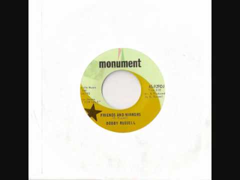 "Friends and Mirrors" by Bobby Russell (1966)