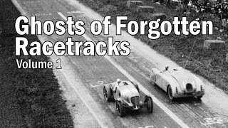Ghosts of Forgotten Racetracks, Volume 1