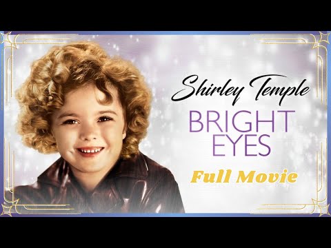 Bright Eyes (1934) Full Movie | Shirley Temple | Classic Family Drama