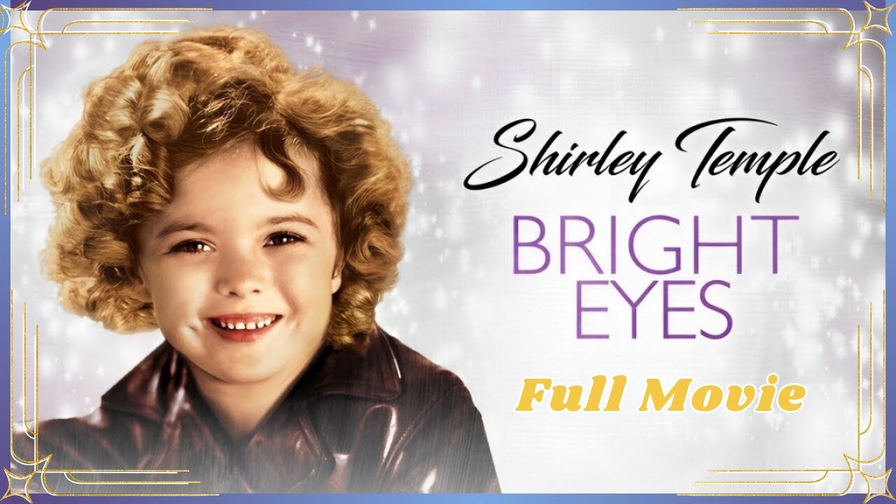 Bright Eyes (1934) Full Movie | Shirley Temple | Classic Family Drama