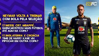 NEYMAR TREINA EM CAMPO; ANCELOTTI INSISTE NO 4-2-4; PORTUGAL NA COPA; INGLATERRA JOGA -QUEBRADA FC