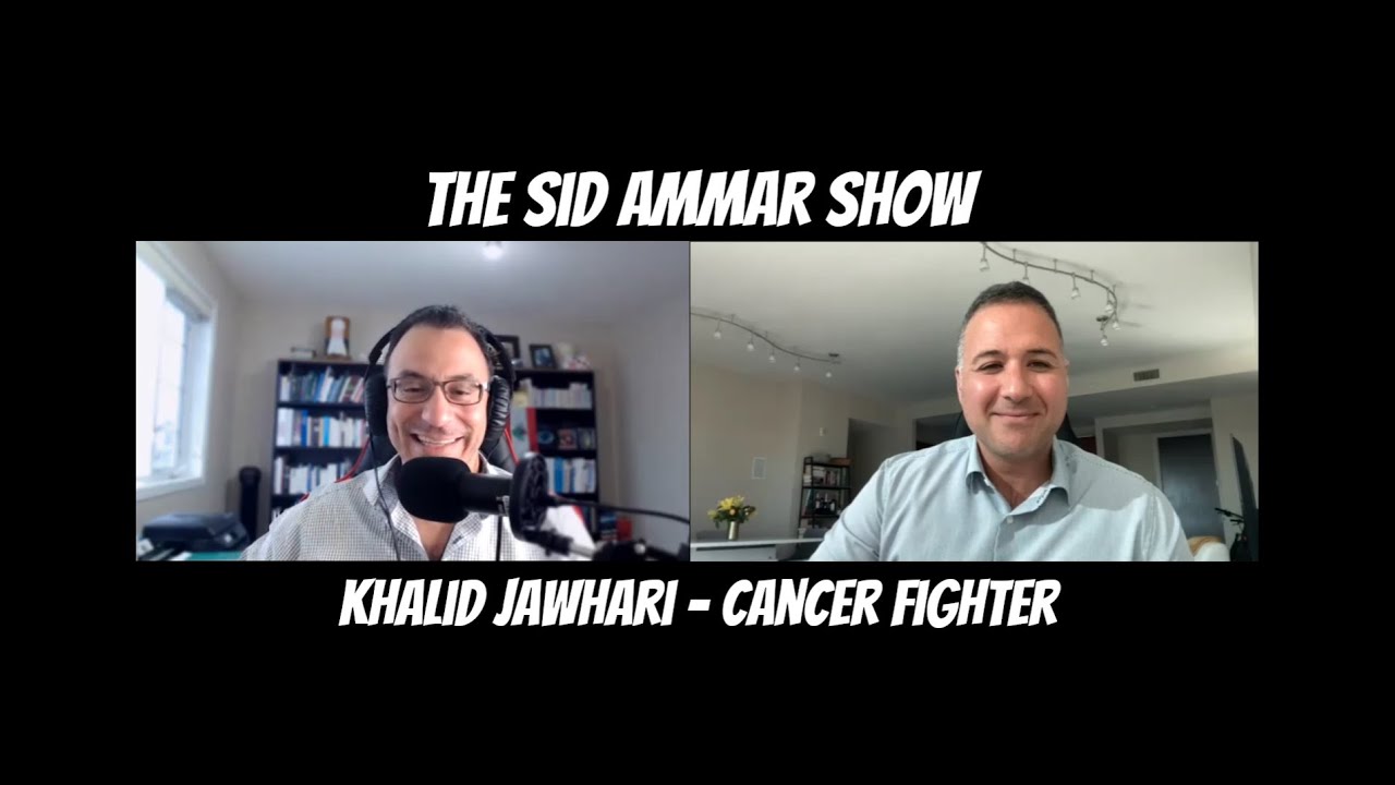 Cancer Fighter | Khalid Jawhari | EP 11