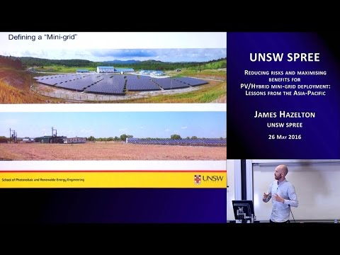 UNSW SPREE 201605-26 James Hazelton - Reducing risks and maximising benefits for PV hybrid mini-grid