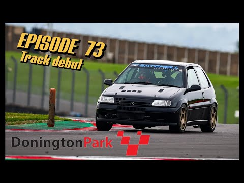 Projekt 5AXO Ep73 – 370 PS starker Citroen Saxo VTS Turbo – Rennstreckendebüt in Donington Park