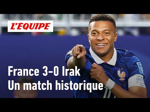 France 3-0 Irak : Un match dont tout le monde se rappellera