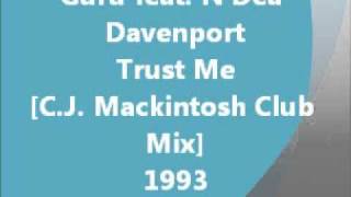 Acid Jazz - Trust Me [C.J. Mackintosh Club Mix] - Guru feat. N&#39;Dea Davenport (1993)