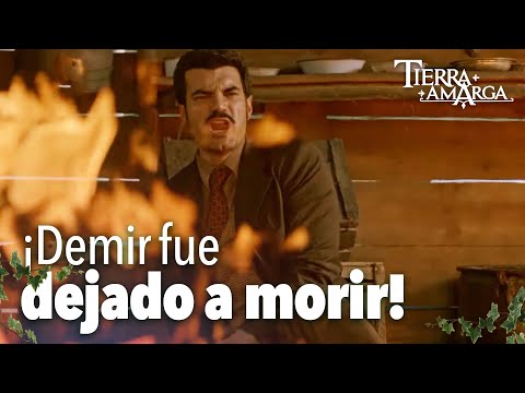 ¡Yilmaz dejó a Demir en medio del fuego!  - @TierraAmarga Capítulo 26