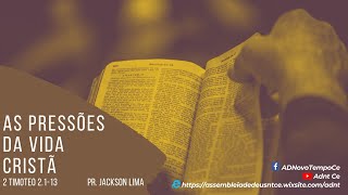 As Pressões da Vida Cristã