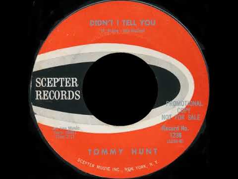 Thumbnail for TOMMY HUNT -Didn't I Tell You - SCEPTER DJ by Tommy Hunt