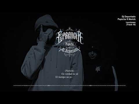 Dj Deportado  &  Papicha  Feat  Norick   10 - Lecciones