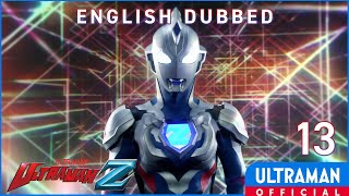 Download lagu English Dub | ULTRAMAN Z Episode 13 'I'll Feast on Medals!' -- mp3