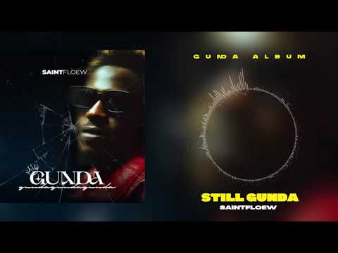 SaintFloew - Still Gunda (Official Audio)