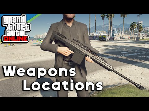 GTA 5 ONLINE - WEAPONS LOCATION