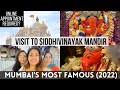 VISIT TO SIDDHIVINAYAK MANDIR 2022 Most Famous Temple Of Mumbai DADAR Siddhivinayak April2022