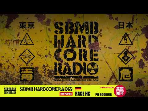 【SBMBHCR009】" RAGE HC "   June 2020