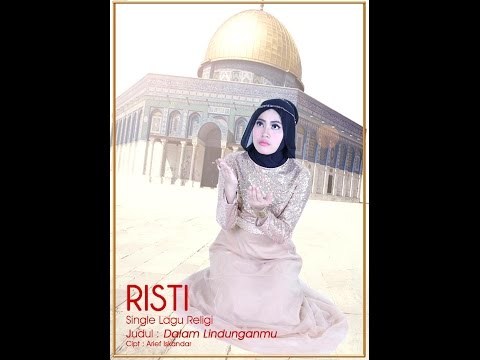 Risti KDI - Dalam Lindungan Mu