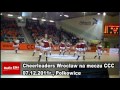 Wideo: Cheerleaders Wrocaw na meczu CCC Polkowice