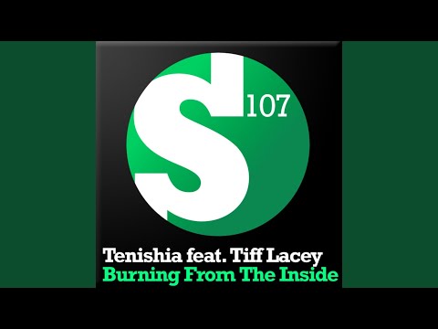 Burning From The Inside (Tenishia's Burnout Mix)