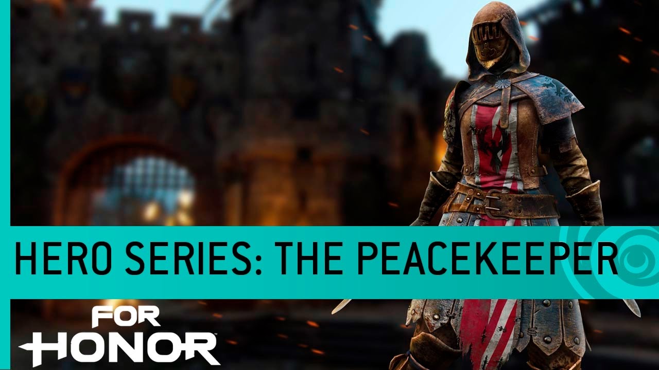 For Honor Trailer: The Peacekeeper (Knight Gameplay) â€“ Hero Series #9 [NA] - YouTube