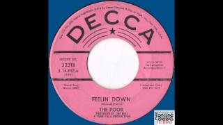 The Poor - Feelin&#39; Down