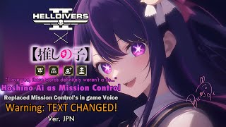 [Helldivers 2 MOD] Hoshino Ai (from Oshi No Ko) voice replace Mission Control