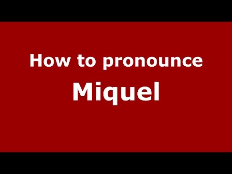 How to pronounce Miquel (Spanish/Argentina) - PronounceNames.com