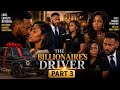 The Billionaire S Driver Part 3 DNA Results Change Everything But Edith Has A Secret