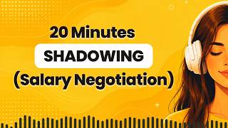 How to Negotiate Your Salary in English (B2-C1 Shadowing)