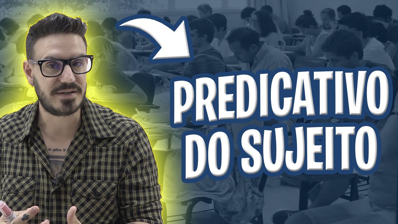 PREDICATIVO DO SUJEITO - Língua Portuguesa [Pablo Jamilk]