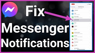 How To Fix Facebook Messenger Notifications