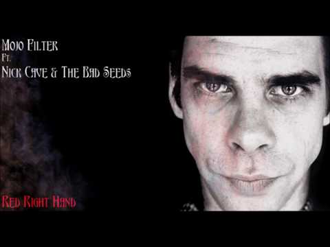 Mojo Filter/Nick Cave & The Bad Seeds - Red Right Hand